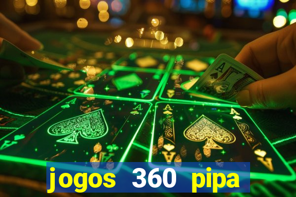 jogos 360 pipa combate 3d